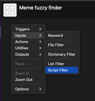 /images/blog/memes-fuzzy-finder-using-alfred-fzf-and-jq/create-script-filter-element.png