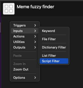 /images/posts/memes-fuzzy-finder-using-alfred-fzf-and-jq/create-script-filter-element.png